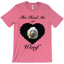 Load image into Gallery viewer, Personalized Pet T-Shirt - She had me at woof
